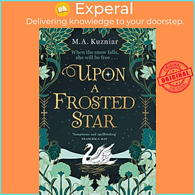 Sách - Upon a Frosted Star by M.A. Kuzniar (UK edition, paperback)