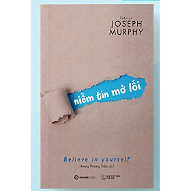 Niềm tin mở lối (Believe in yourself) - Bản Quyền