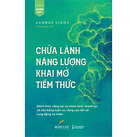 Chữa Lành Năng Lượng, Khai Mở Tiềm Thức