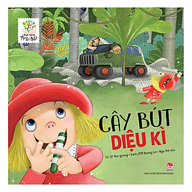 Lắng Nghe Trái Đất - Cây Bút Diệu Kì