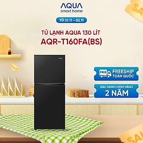 [DAILY] Tủ lạnh AQUA 130L ngăn đá trên AQR-T160FA(BS) - Freeship toàn quốc - Hàng chính hãng