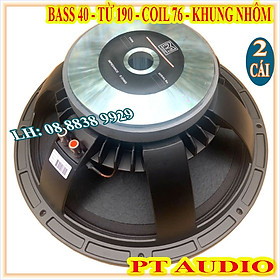 CẶP CỦ BASS 40 MARTIN TỪ 190 COIL 76 KHUNG NHÔM HÀNG LIÊN DOANH CAO CẤP HÀNG NHẬP KHẨU - GIÁ 2 LOA