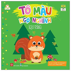 Tủ Sách Sáng Tạo - Tô Màu Ngộ Nghĩnh - Khu Rừng