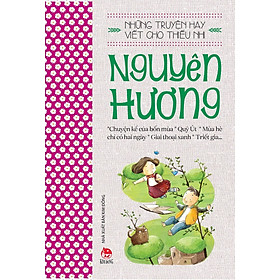 Những truyện hay viết cho thiếu nhi - Nguyên Hương