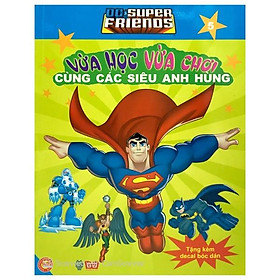 Dc. Super Friends - Vừa Học Vừa Chơi Cùng Các Siêu Anh Hùng T5