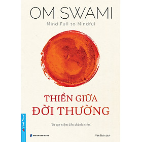 Sách Thiền Giữa Đời Thường
