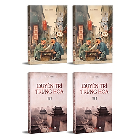 Combo 4 cuốn : Quyền Trí Trung Hoa ( 2 Tập ) + Túi Khôn Trung Hoa ( 2 tập )