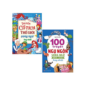 Combo Truyện Song Ngữ Hay Nhất: Truyện Cổ Tích Thế Giới + 100 Truyện Ngụ Ngôn (Bộ 2 Cuốn) - ML