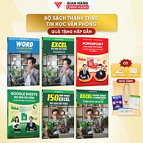Combo 6 Sách Excel - Word - PowerPoint - Google Sheets - 150 Thủ Thuật - Power Query Kèm Khoá Học Video ĐÀO TẠO TIN HỌC