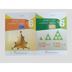 Combo Nâng Cao Phát Triển Toán Lớp 6 Tập 1+2