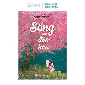 Sách - Sống như đóa hoa