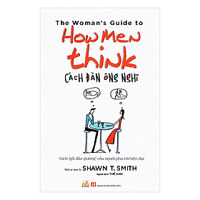 How Men Think - Cách Đàn Ông Nghĩ