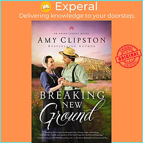 Sách - Breaking New Ground by Amy Clipston (UK edition, paperback)