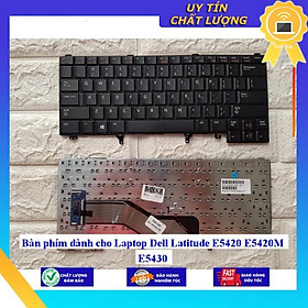 Bàn phím dùng cho Laptop Dell Latitude E5420 E5420M E5430 - Hàng Nhập Khẩu New Seal