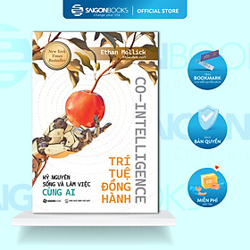 Sách - CO - Intelligence - Trí Tuệ Đồng Hành - Kỉ Nguyên Sống Và Làm Việc Cùng AI
