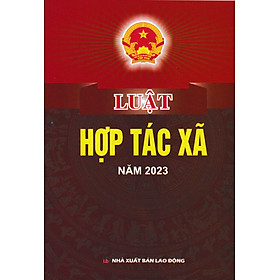 Luật Hợp Tác Xã Năm 2023 (DH) - Nhà Sách Dân Hiền