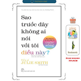 Sao Trước Đây Không Ai Nói Với Tôi Điều Này?