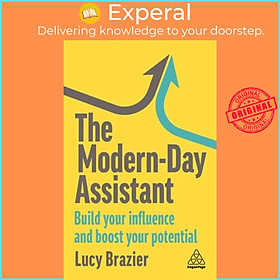Hình ảnh Sách - The Modern-Day Assistant - Build Your Influence and Boost Your Potential by Lucy Brazier (UK edition, paperback)