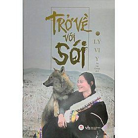 Trở Về Với Sói - Huy Hoàng Bookstore