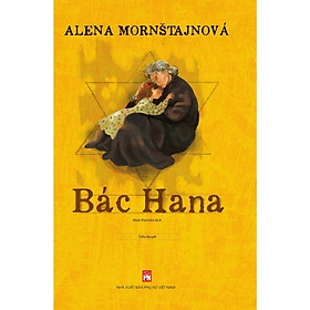 Bác hana - tác phẩm tiểu thuyết hấp dẫn