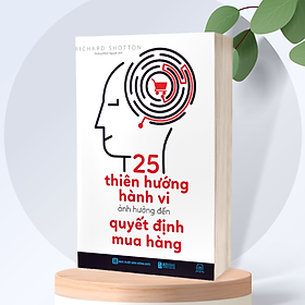 [Download Sách] 25 Thiên Hướng Hành Vi Ảnh Hưởng Đến Quyết Định Mua Hàng