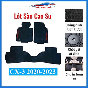 Thảm lót sàn cao su cho xe Mazda CX3 CX-3 2020-2021-2022-2023 chuẩn theo xe chịu lực tốt