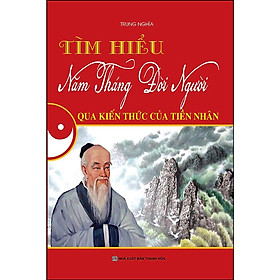 Sách - Tìm Hiểu Năm Tháng Đời Người Qua Kiến Thức Của Tiền Nhân - Khang Việt Book