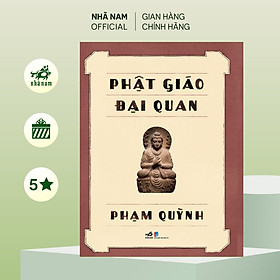 Sách - Phật giáo đại quan (Phạm Quỳnh) (Nhã Nam Official)