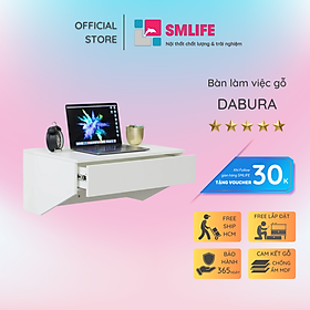 Mua Bàn Làm Việc Treo Tường SMLIFE Dabura