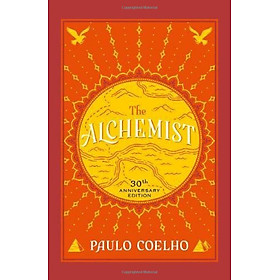 The Alchemist 25th Anniversary: A Fable About Following Your Dream
