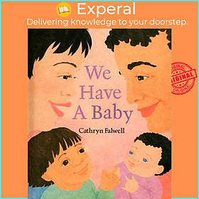 Sách - We Have a Baby by Cathryn Falwell (US edition, paperback)