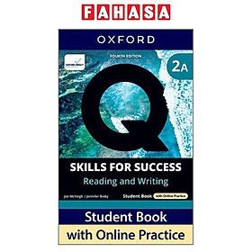 Sách ngoại văn: Q Skills For Success Fourth Edition Level 2 Reading And Writing Student Book A With Online Practice