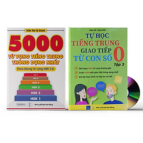 Sách- Combo 2 sách 5000 từ vựng tiếng Trung thông dụng nhất theo khung HSK từ HSK1 đến HSK6+ Tự Học Tiếng Trung Giao Tiếp Từ Con Số 0 Tập 3 +DVD tài liệu