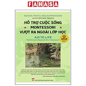 Hỗ Trợ Cuộc Sống - Montessori Vượt Ra Ngoài Lớp Học