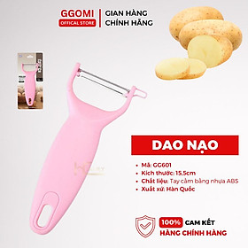 Dao nạo gọt vỏ rau củ quả GGOMI GG601 dụng cụ nhà bếp cao cấp Hàn Quốc