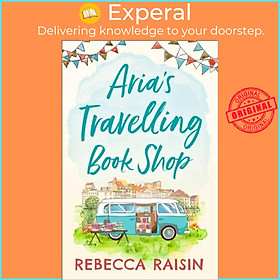 Sách - Aria's Travelling Book Shop by Rebecca Raisin (UK edition, paperback)