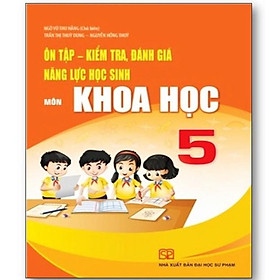 Hình ảnh Sách - Ôn tập kiểm tra đánh giá năng lực học sinh môn Khoa học lớp 5