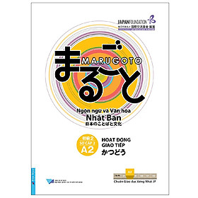 [Download Sách] Hoạt Động Giao Tiếp A2 - Sơ Cấp 2 - Ngôn Ngữ Và Văn Hóa Nhật Bản