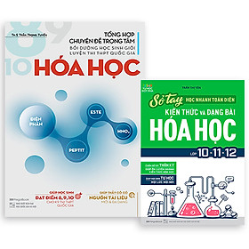 Bộ Đôi Công Phá Kỳ Thi Học Sinh Giỏi Hóa Học 12 Đầy Đủ