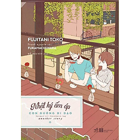 Sách Nhật ký ấm áp - Con đường đi dạo