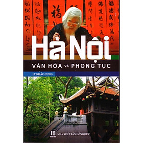 Hình ảnh Hà Nội văn hóa phong tục