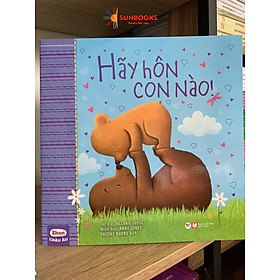 Ehon châu âu - hãy hôn con nào!