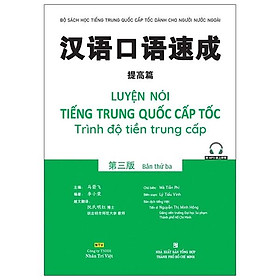 Hình ảnh Luyện Nói Tiếng Trung Quốc Cấp Tốc - Trình Độ Tiền Trung Cấp (Bản Thứ Ba)