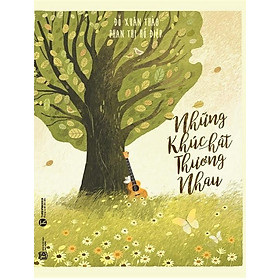 Sách Những Khúc Hát Thương Nhau