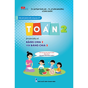 [Download Sách] Toán lớp 2: Em tìm hiểu về: BẢNG CHIA 2 VÀ BẢNG CHIA 5