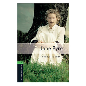 Oxford Bookworms Library (3 Ed.) 6: Jane Eyre Book (New Art Work)