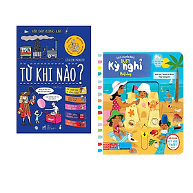 Combo 2 cuốn Hỏi đáp cùng em: Từ khi nào? (Tái bản) + Sách chuyển động - Busy - Holiday - Kỳ nghỉ