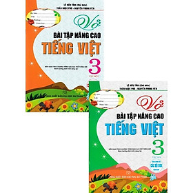 Sách - Vở Bài Tập Nâng Cao Tiếng Việt Lớp 3 - Combo 2 Tập - Dùng Chung Các Bộ SGK Hiện Hành - Hồng Ân