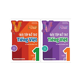 Combo Bài Tập Bổ Trợ Tiếng Việt Cơ Bản Và Nâng Cao Lớp 1 (Bộ 2 Cuốn) _MEGA