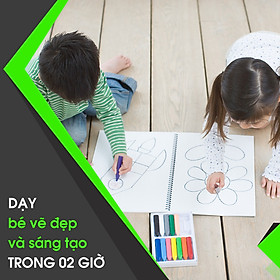 Dạy bé vẽ đẹp và sáng tạo trong 02 giờ - KYNA FOR KIDS